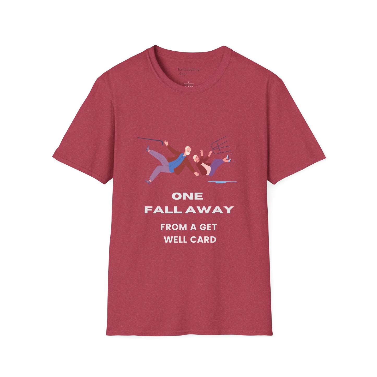 Funny Senior Tee – “One Fall Away from a Get Well Soon Card” – Sarcastic Senior Merch, Dark Humor Shirt & Funny Aging T-Shirt, Perfect Retirement Gift
