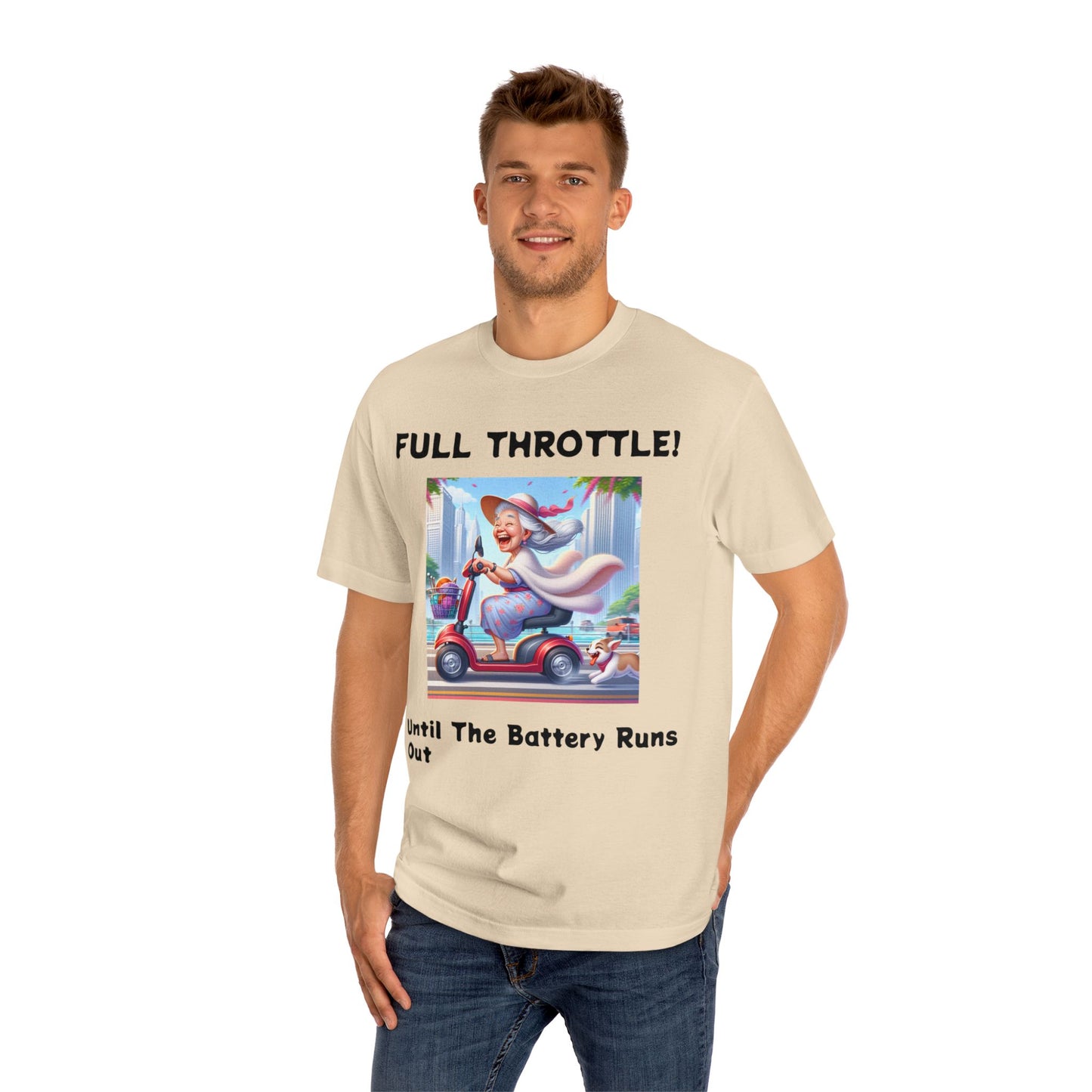 Funny Senior Tee – “Full Throttle! Until the Battery Dies” – Sarcastic Senior Merch, Dark Humor Shirt & Funny Aging T-Shirt, Perfect Retirement Gift