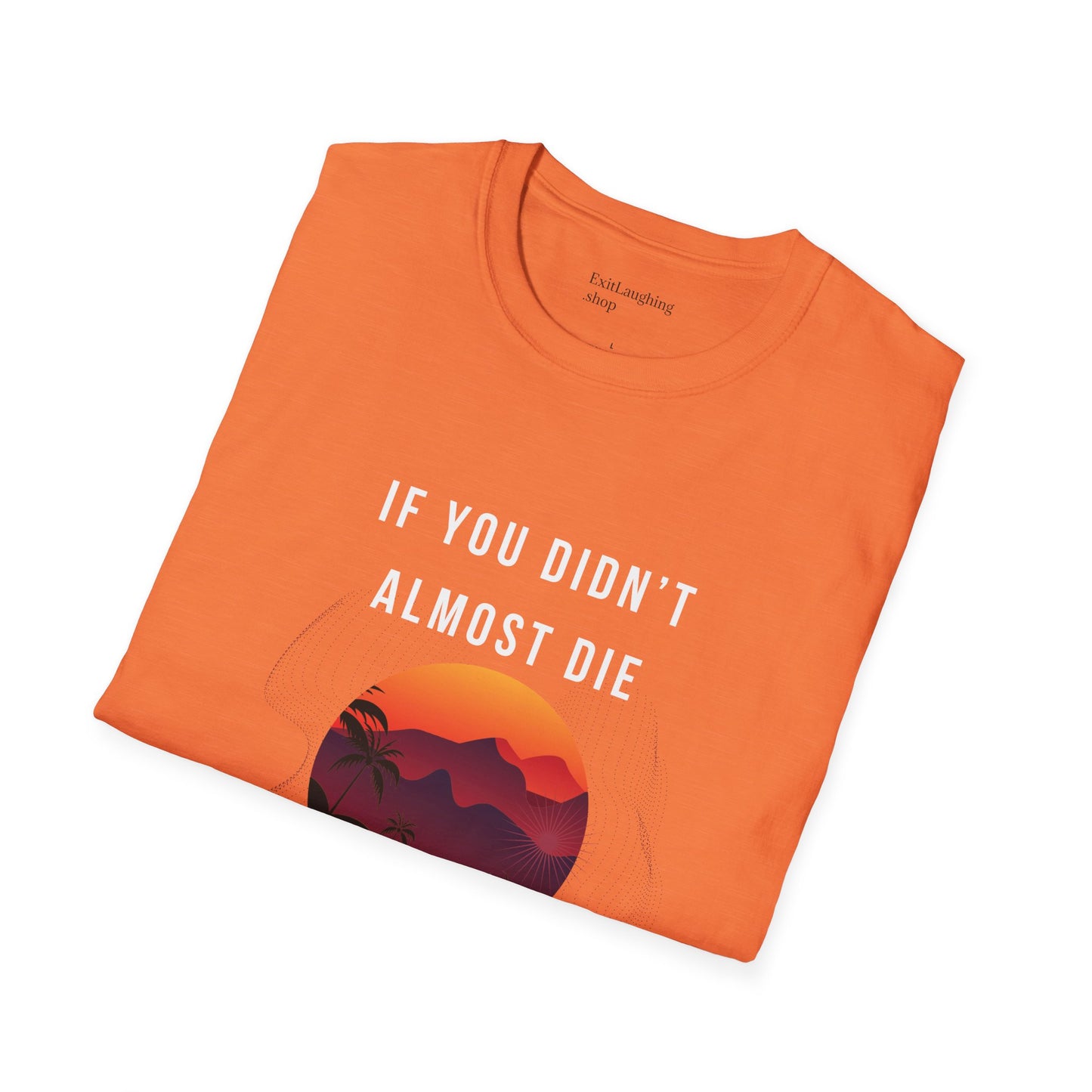 Funny Senior Tee – “If You Didn’t Almost Die, It’s Not an Emergency” – Sarcastic Senior Merch, Dark Humor Shirt & Funny Aging T-Shirt, Perfect Retirement Gift