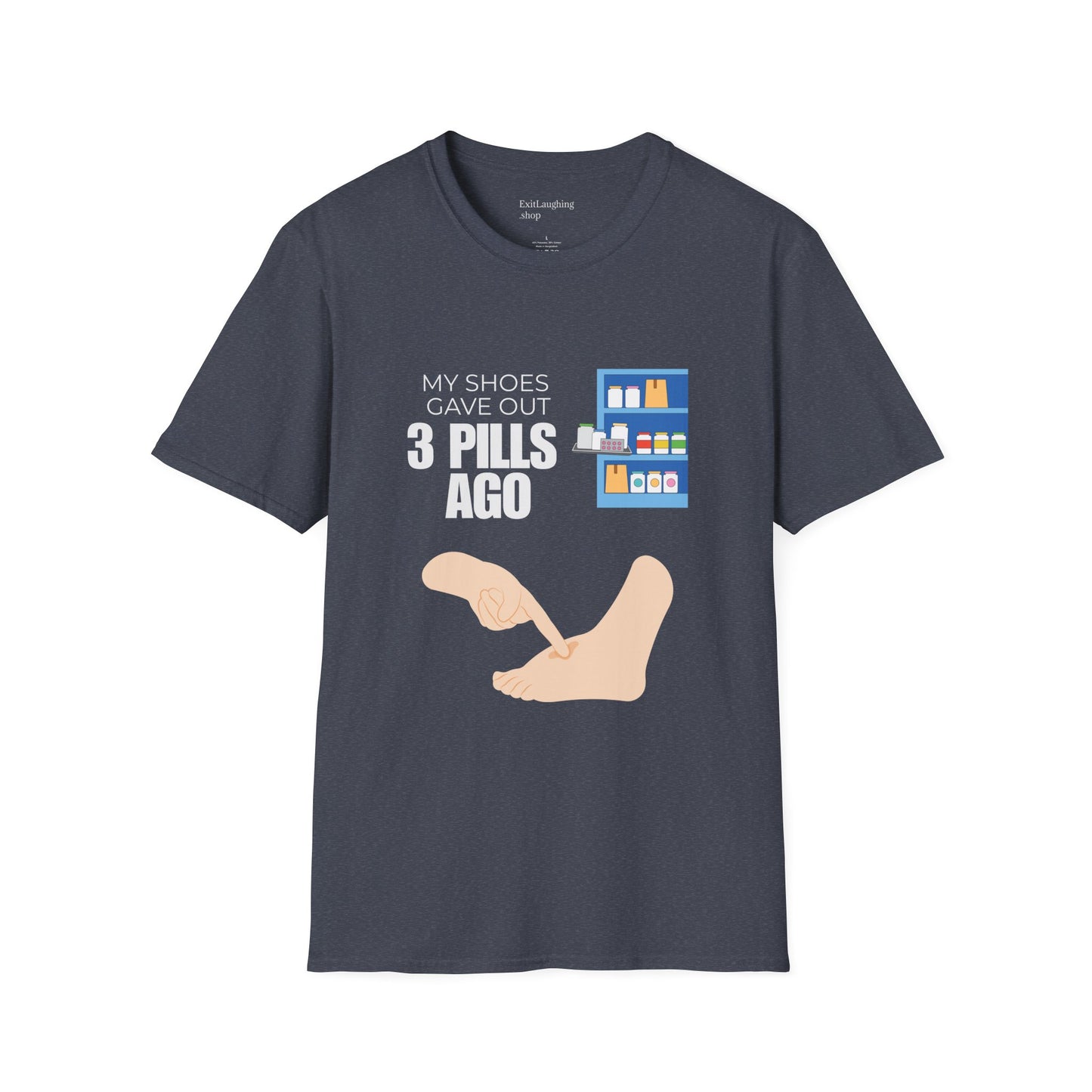 Funny Senior Tee – “My Shoes Gave Out 3 Pills Ago” – Sarcastic Retirement Gift for Seniors, Dark Humor Shirt for Aging Bodies, Swollen Feet & Pill Humor Legends