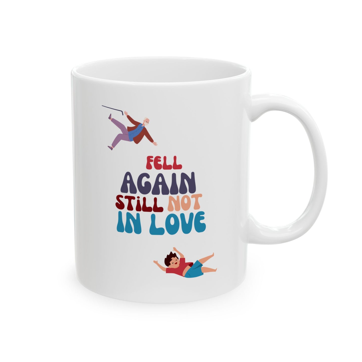 Funny Senior Coffee Mug ‘Fell Again. Still Not In Love.’ – Sarcastic Senior Merch, Dark Humor Coffee Cup, Perfect Retirement Gift for Seniors, Grandparents, and Aging Legends