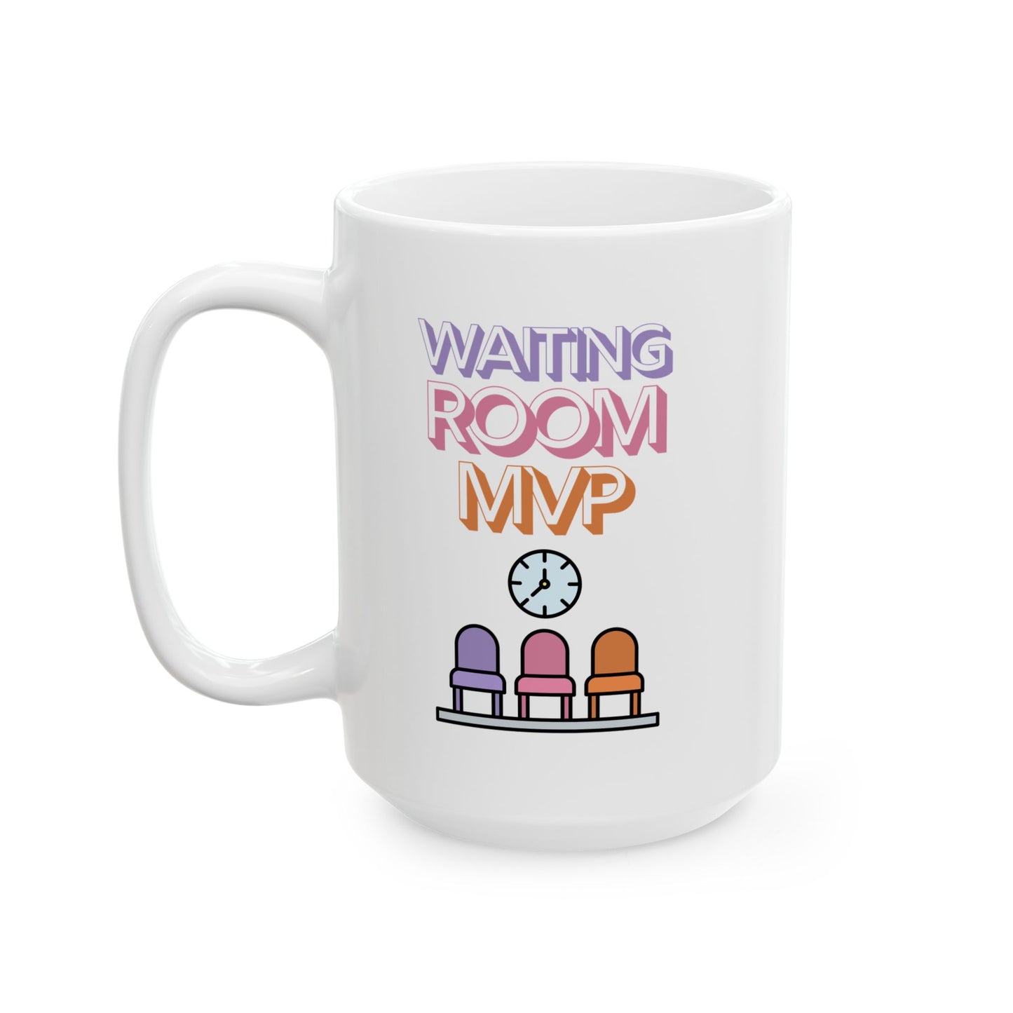 Funny Senior Coffee Mug ‘Waiting Room MVP’ – Sarcastic Senior Merch, Dark Humor Cup, Perfect Retirement Gift for Seniors, Grandparents, and Aging Legends
