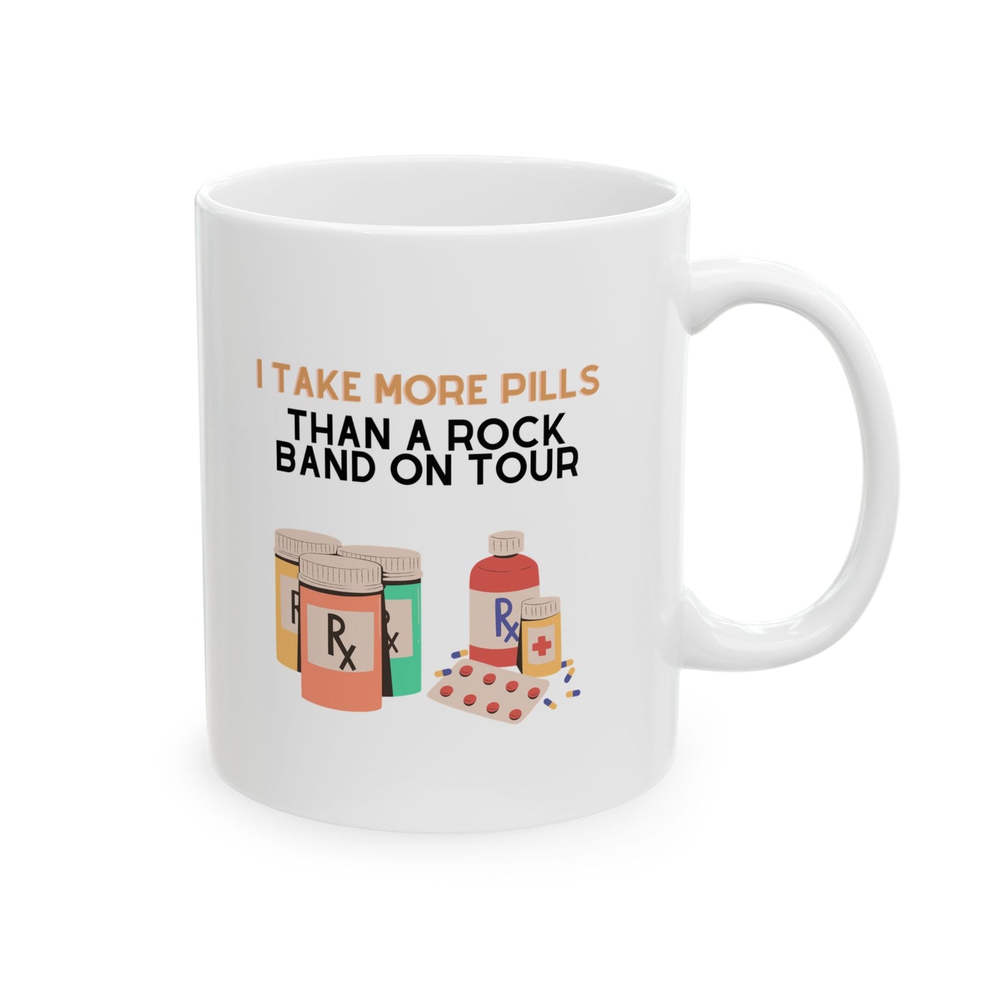 Funny Senior Coffee Mug ‘I Take More Pills Than a Rock Band’ – Sarcastic Senior Merch, Dark Humor Coffee Cup, Perfect Retirement Gift for Seniors, Grandparents, and Aging Legends