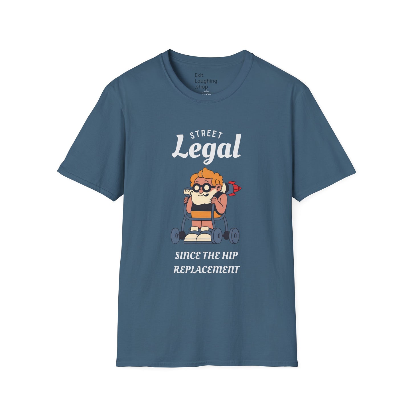 Funny Senior Tee – “Street Legal Since the Hip Replacement” – Sarcastic Senior Merch, Dark Humor Shirt & Funny Aging T-Shirt, Perfect Retirement Gift