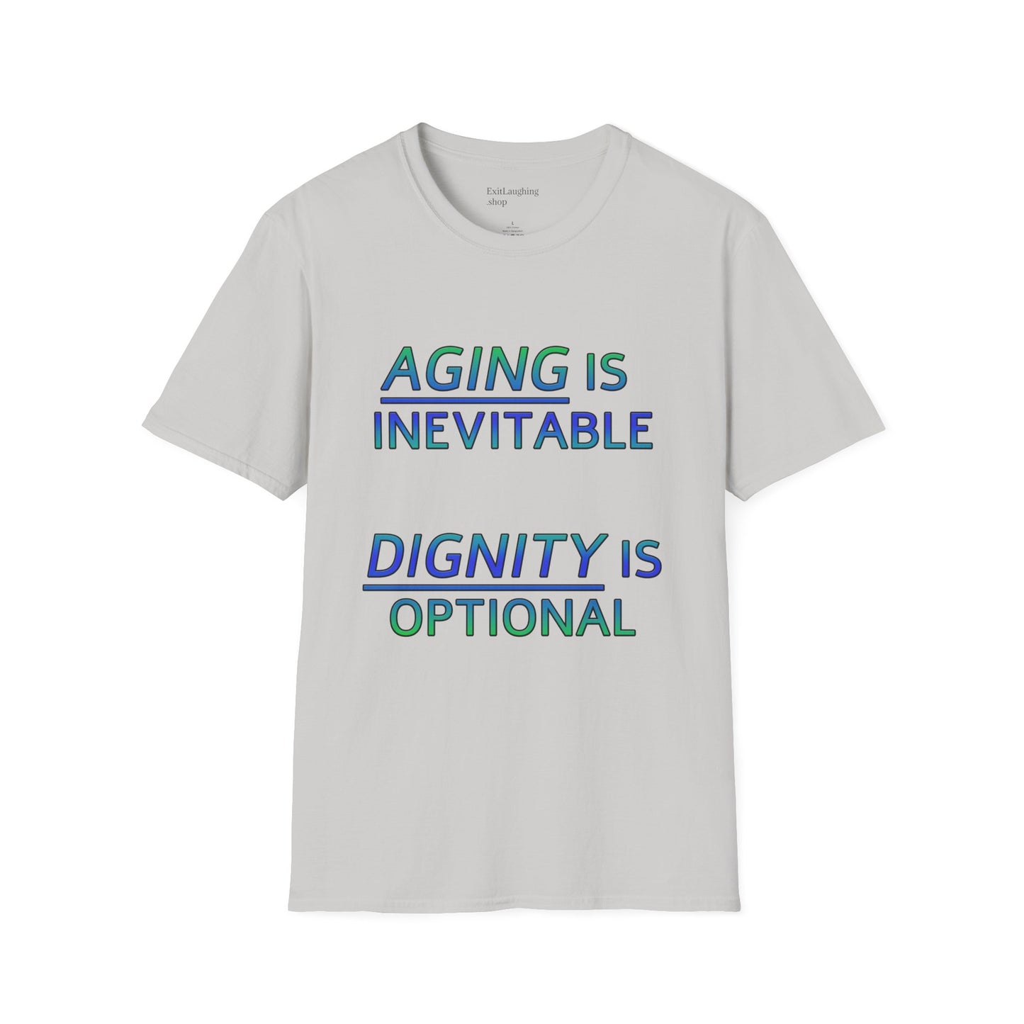 Funny Senior Tee – “Aging Is Inevitable, Dignity Is Optional” – Sarcastic Senior Merch, Dark Humor Shirt & Funny Aging T-Shirt, Perfect Retirement Gift