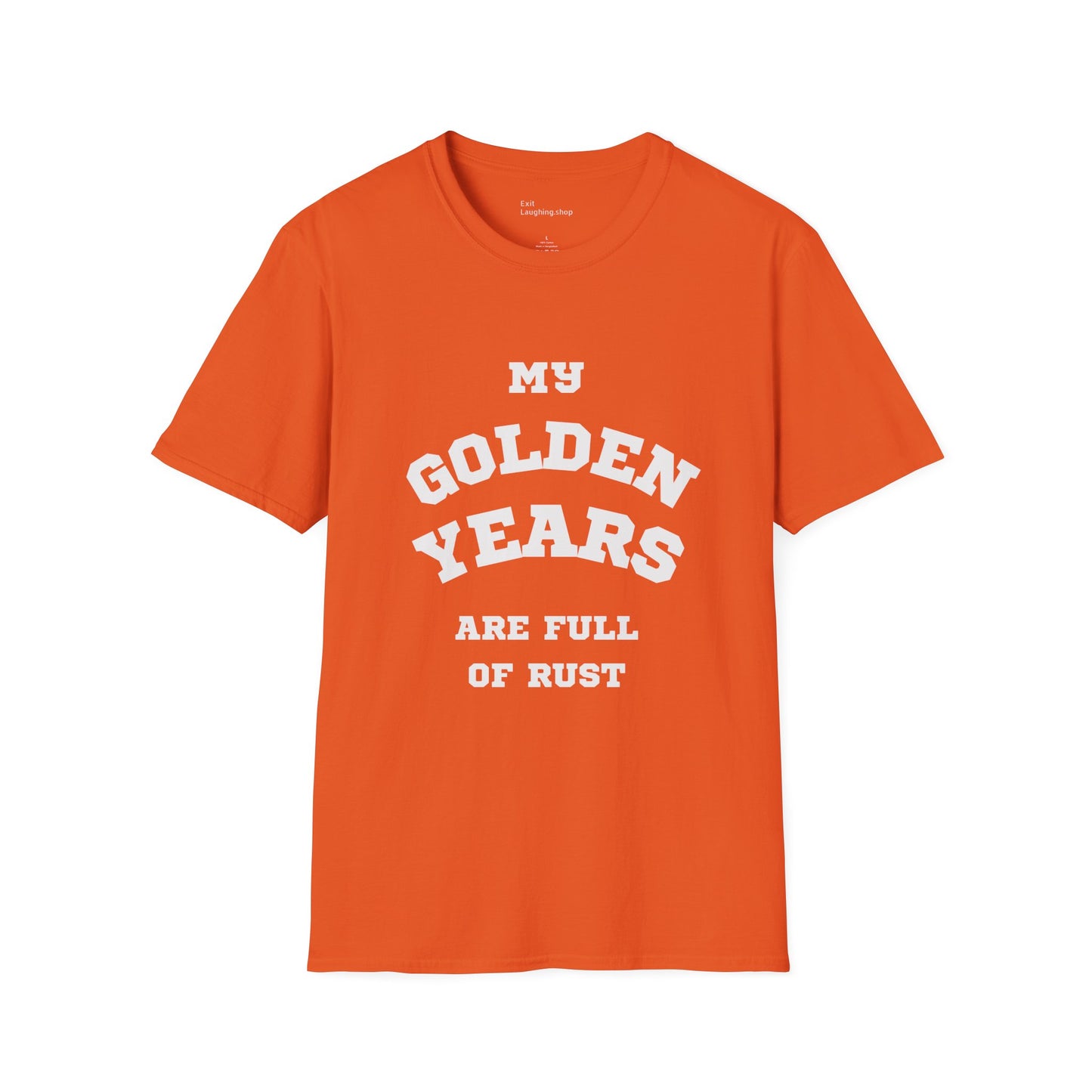 Funny Senior Tee – “My Golden Years Are Full of Rust” – Sarcastic Senior Merch, Dark Humor Shirt & Funny Aging T-Shirt, Perfect Retirement Gift for Seniors