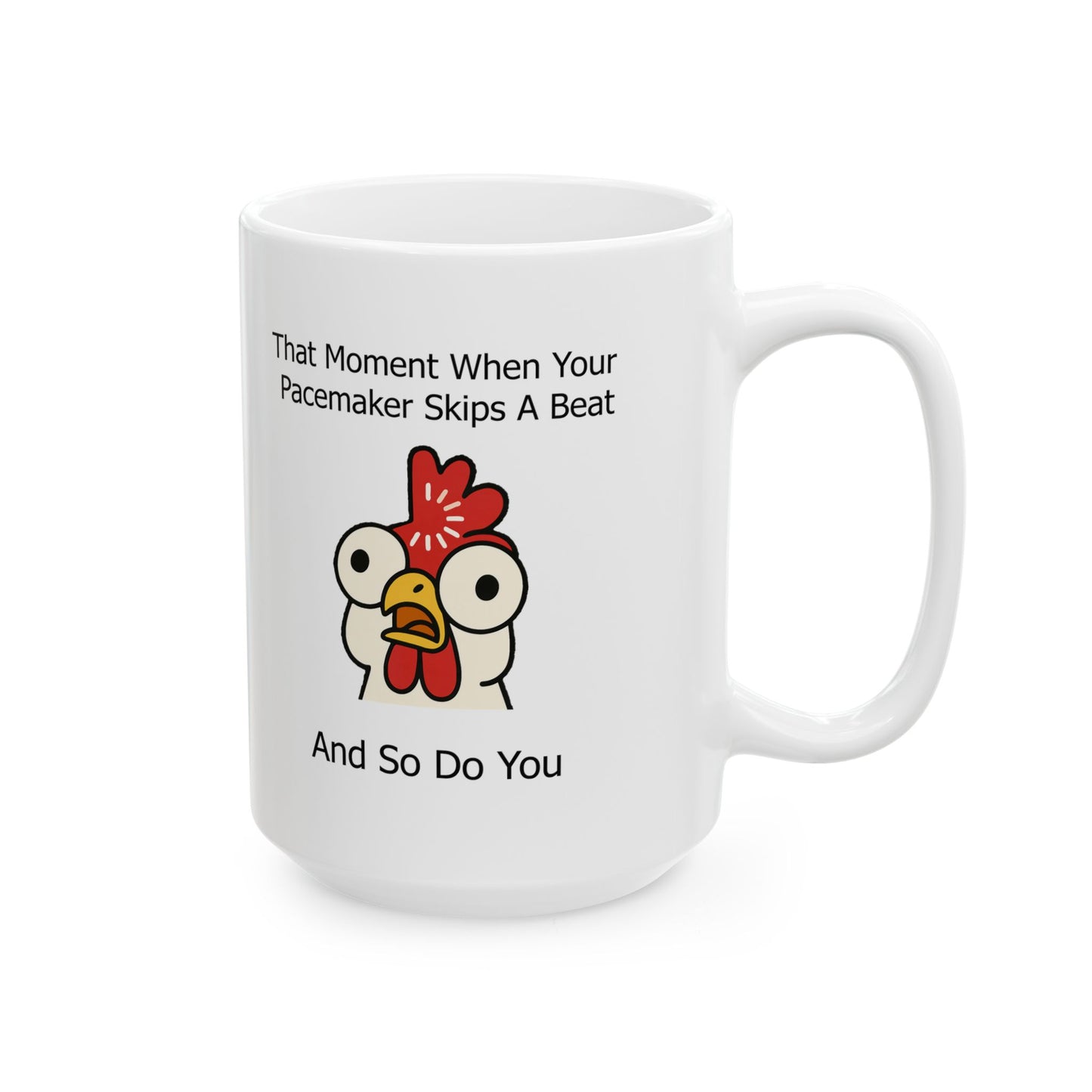 Funny Senior Coffee Mug ‘That Face When Your Pacemaker Skips a Beat… And So Do You’ – Sarcastic Senior Merch, Dark Humor Cup, Perfect Retirement Gift for Seniors, Grandparents, and Aging Legends