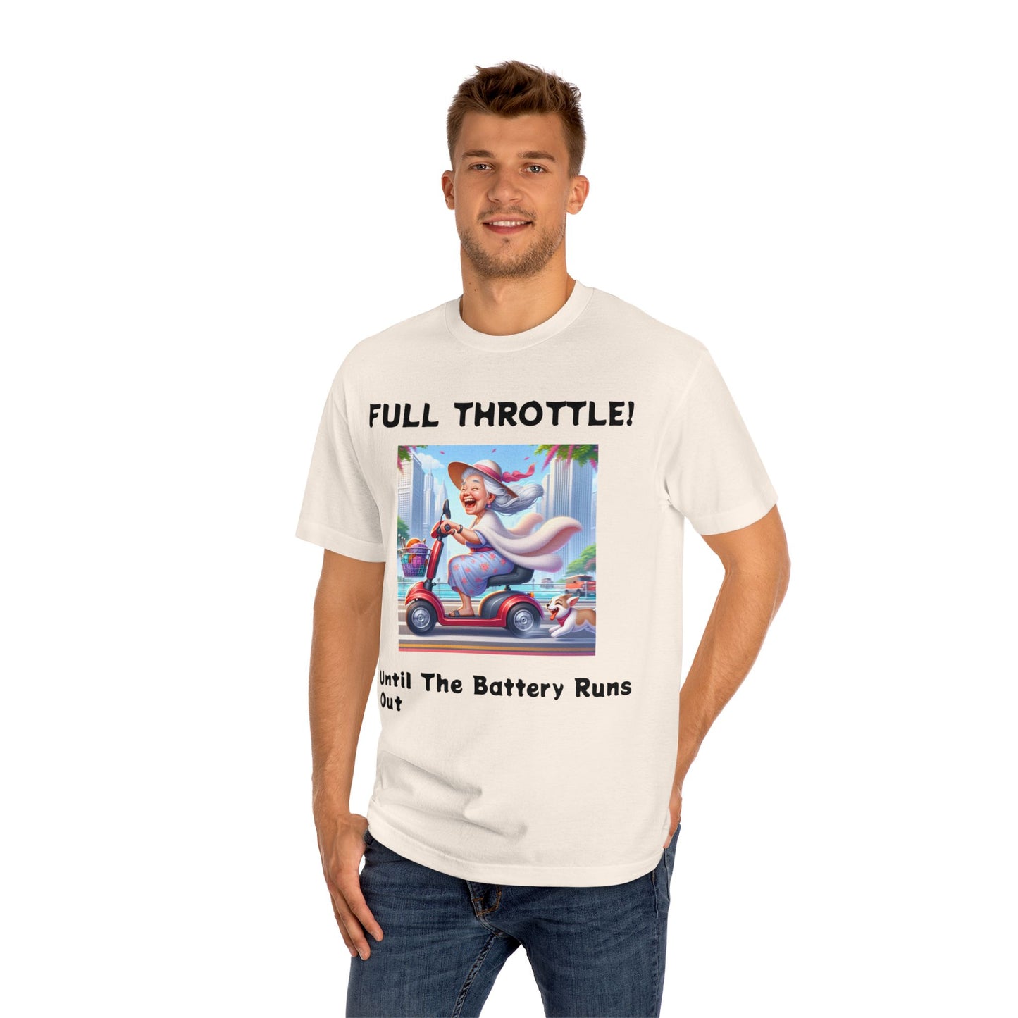 Funny Senior Tee – “Full Throttle! Until the Battery Dies” – Sarcastic Senior Merch, Dark Humor Shirt & Funny Aging T-Shirt, Perfect Retirement Gift