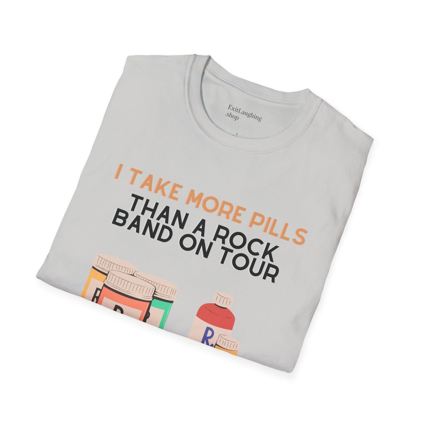 Funny Senior Tee – “I Take More Pills Than a Rock Band on Tour” – Sarcastic Senior Merch, Dark Humor Shirt & Funny Aging T-Shirt, Perfect Retirement Gift