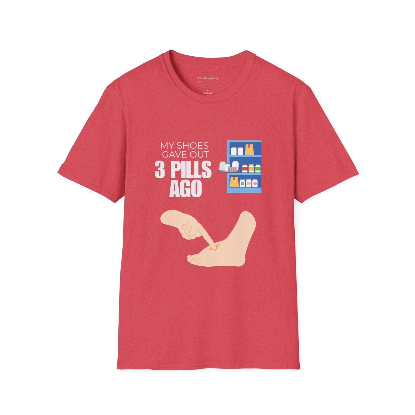 Funny Senior Tee – “My Shoes Gave Out 3 Pills Ago” – Sarcastic Retirement Gift for Seniors, Dark Humor Shirt for Aging Bodies, Swollen Feet & Pill Humor Legends