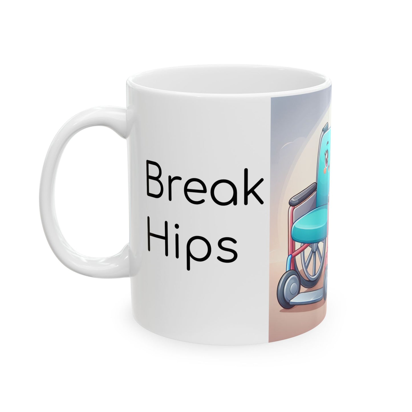 Funny Senior Coffee Mug ‘Break Hips, Not Hearts’ – Sarcastic Senior Merch, Dark Humor Coffee Cup, Perfect Retirement Gift for Seniors, Grandparents, and Aging Legends