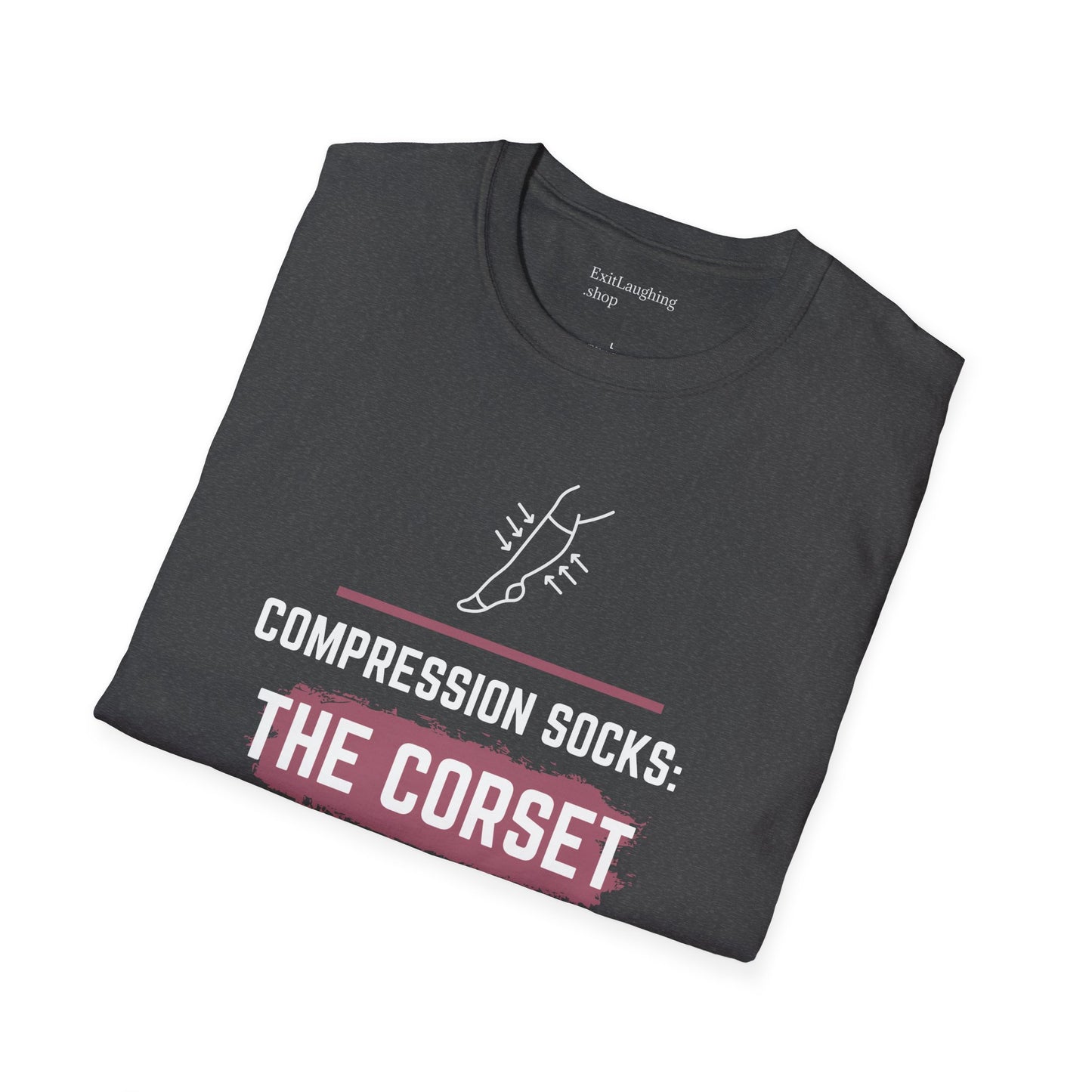 Funny Senior Tee – “Compression Socks: The Corset to My Sadness” – Sarcastic Senior Merch, Dark Humor Shirt for Aging Legs, Funny Aging T-Shirt & Retirement Gift
