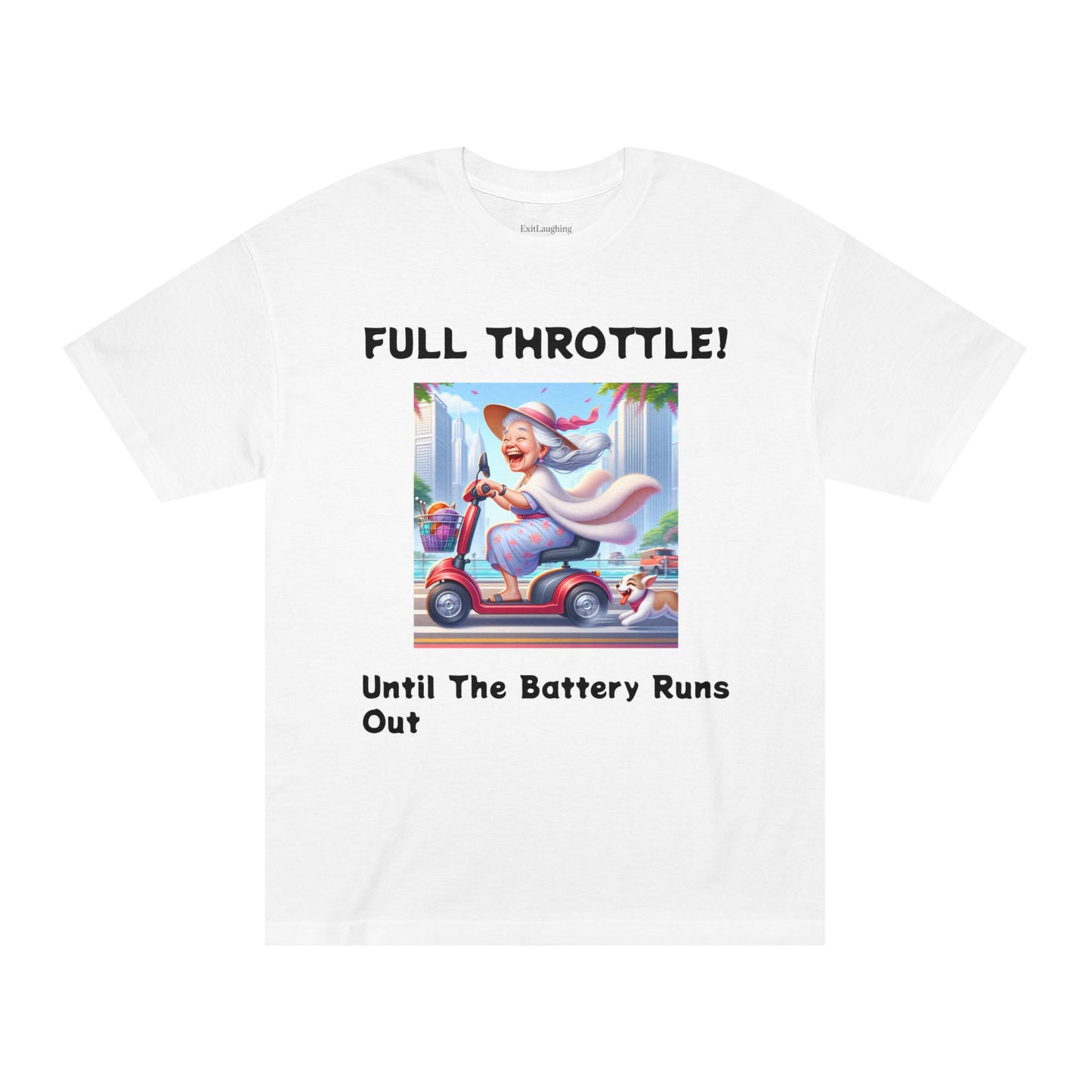 Funny Senior Tee – “Full Throttle! Until the Battery Dies” – Sarcastic Senior Merch, Dark Humor Shirt & Funny Aging T-Shirt, Perfect Retirement Gift