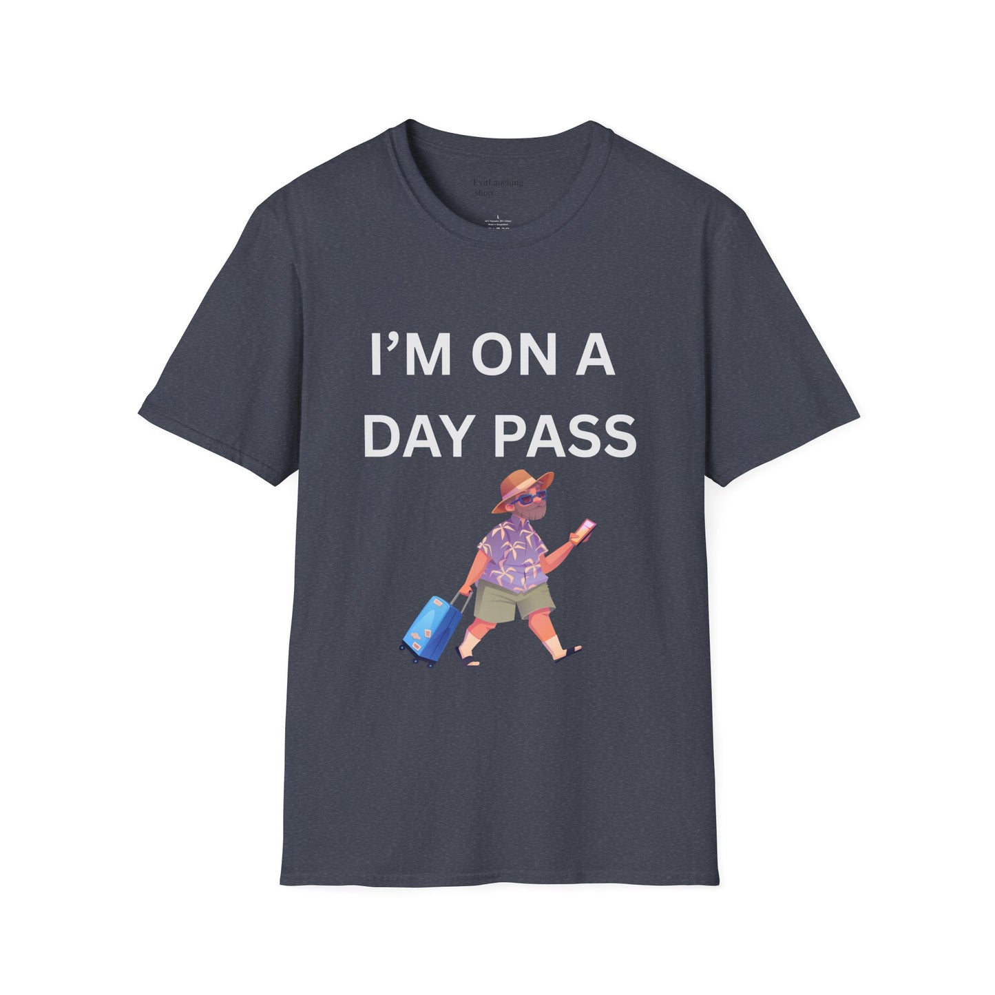 Funny Senior Tee – “I’m On a Day Pass” – Sarcastic Senior Merch, Dark Humor Shirt & Funny Aging T-Shirt, Perfect Retirement Gift