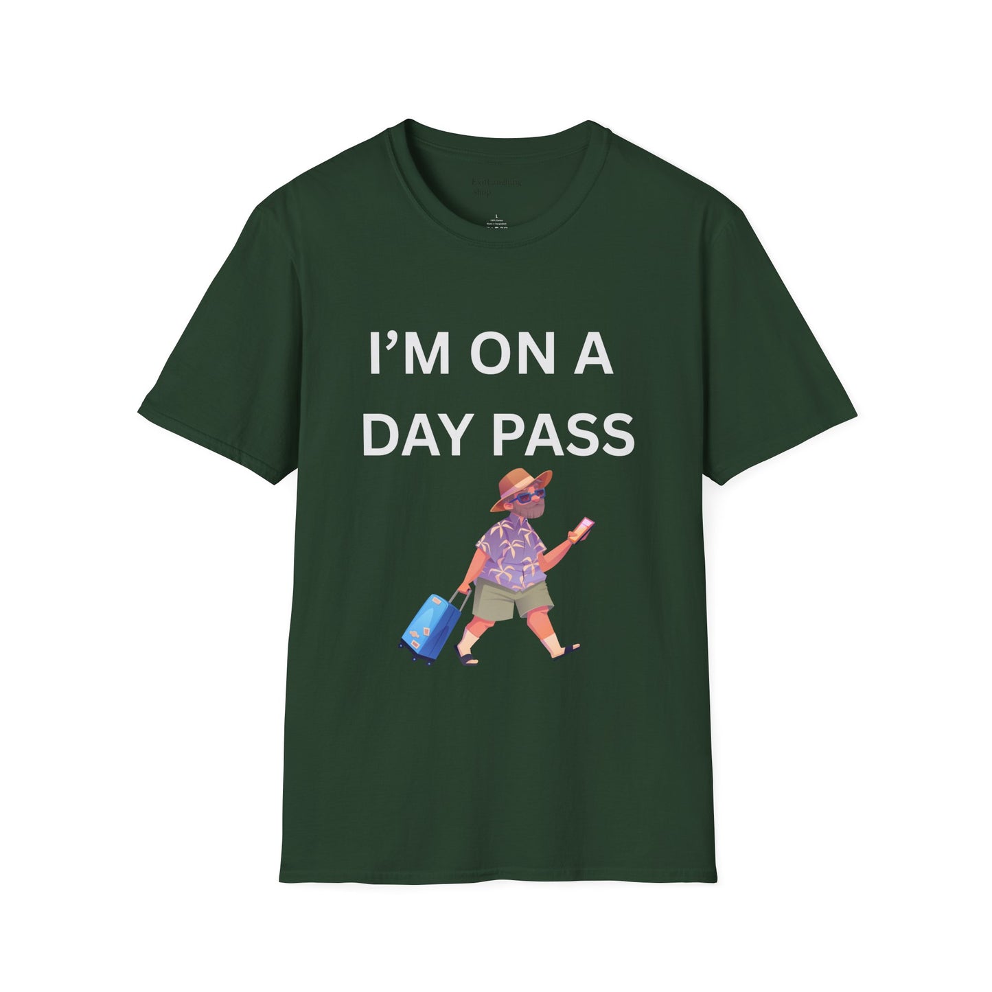 Funny Senior Tee – “I’m On a Day Pass” – Sarcastic Senior Merch, Dark Humor Shirt & Funny Aging T-Shirt, Perfect Retirement Gift