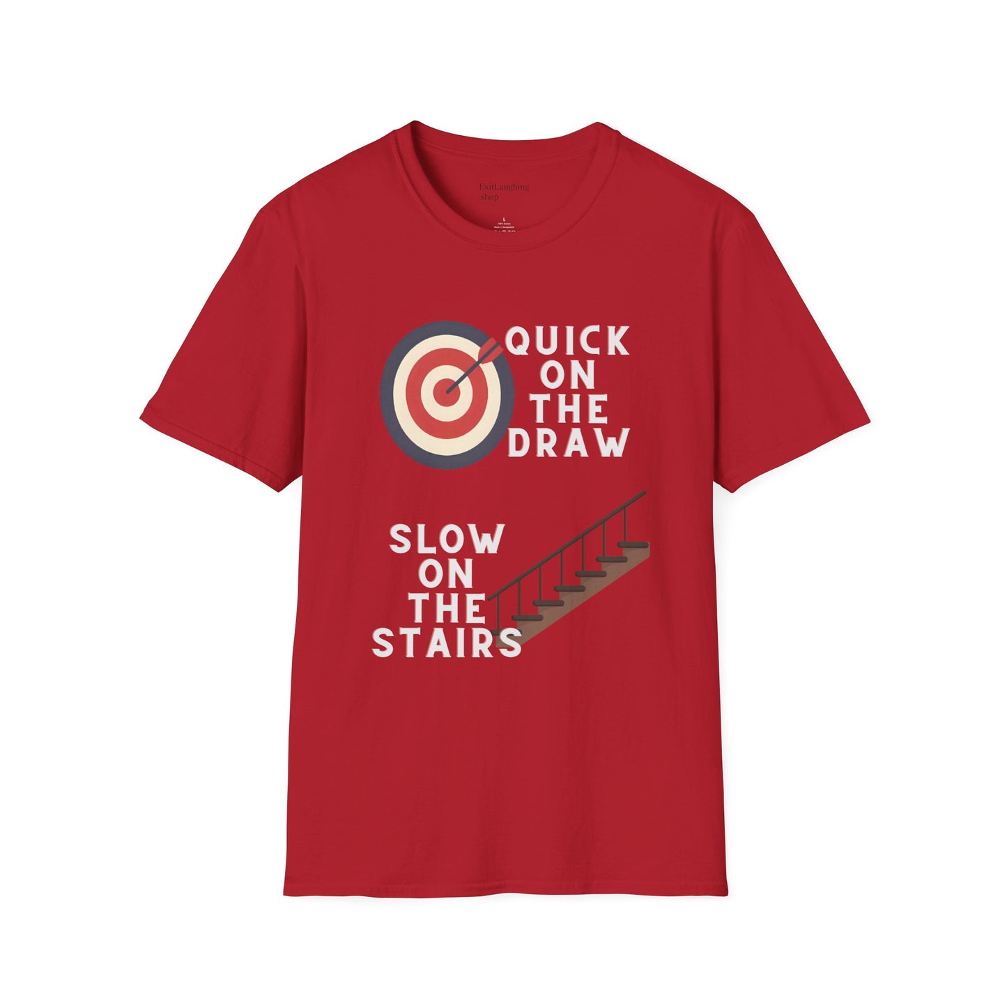 Funny Senior Tee – “Quick on the Draw, Slow on the Stairs” – Sarcastic Senior Merch, Dark Humor Shirt & Funny Aging T-Shirt, Perfect Retirement Gift for Seniors