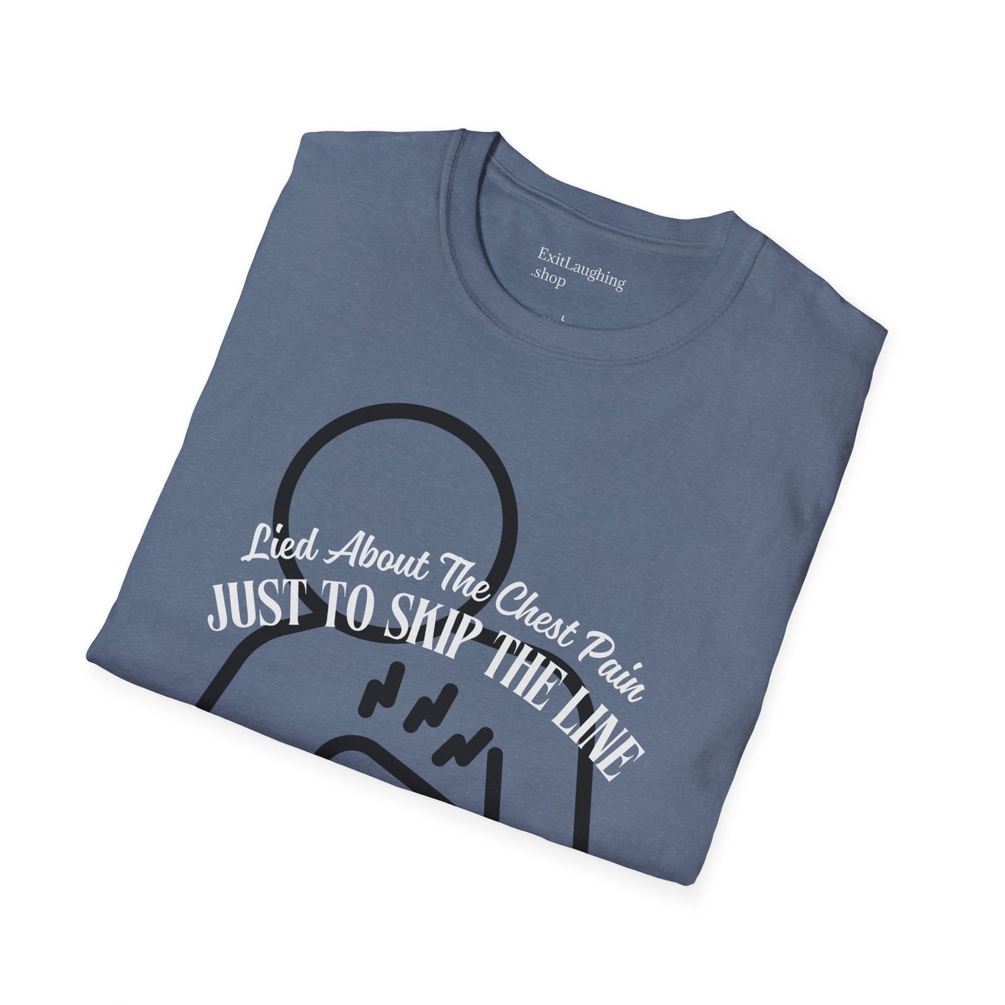 Funny Senior Tee – “I Lied About Chest Pain Just to Skip the Line” – Sarcastic Senior Merch, Dark Humor Shirt & Funny Aging T-Shirt, Perfect Retirement Gift for Seniors