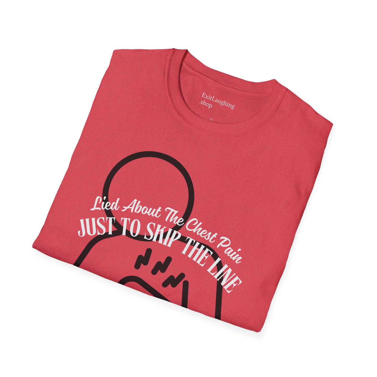 Funny Senior Tee – “I Lied About Chest Pain Just to Skip the Line” – Sarcastic Senior Merch, Dark Humor Shirt & Funny Aging T-Shirt, Perfect Retirement Gift for Seniors