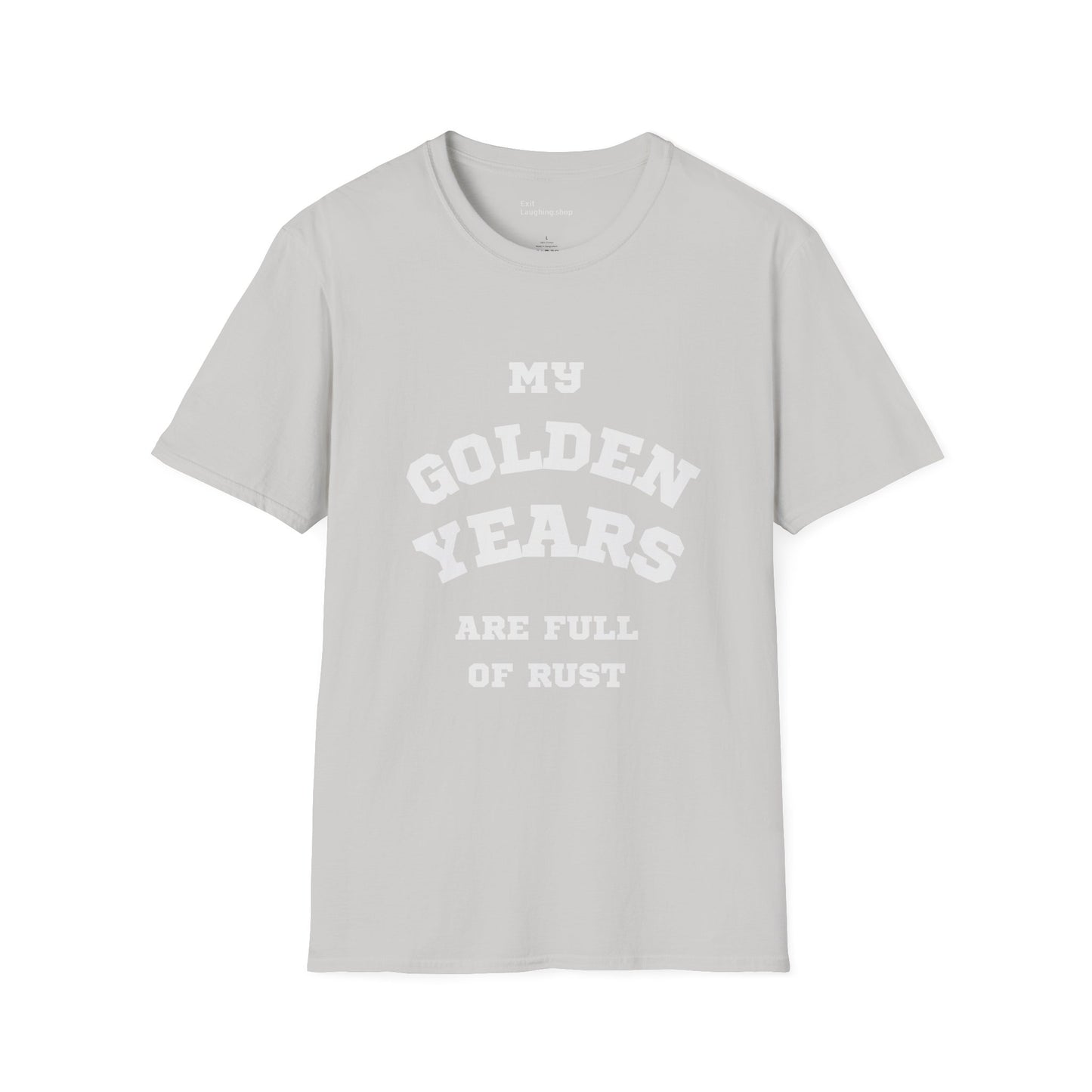 Funny Senior Tee – “My Golden Years Are Full of Rust” – Sarcastic Senior Merch, Dark Humor Shirt & Funny Aging T-Shirt, Perfect Retirement Gift for Seniors