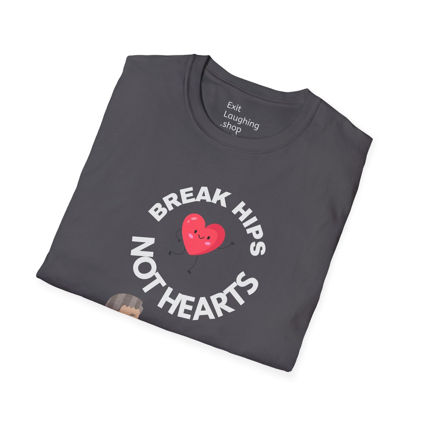 Funny Senior Tee – “Break Hips, Not Hearts” – Sarcastic Senior Merch, Dark Humor Shirt & Funny Aging T-Shirt, Perfect Retirement Gift for Seniors and Aging Romantics