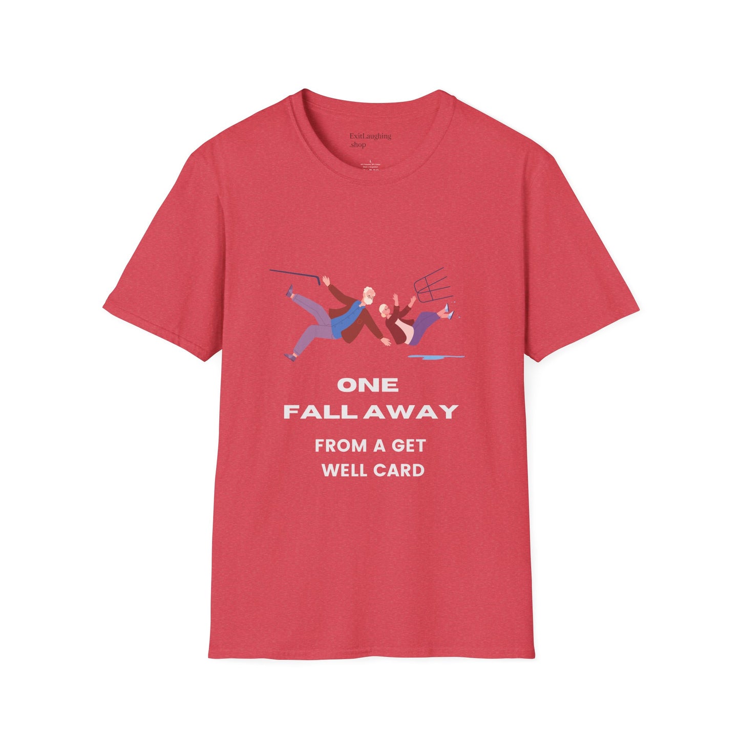 Funny Senior Tee – “One Fall Away from a Get Well Soon Card” – Sarcastic Senior Merch, Dark Humor Shirt & Funny Aging T-Shirt, Perfect Retirement Gift