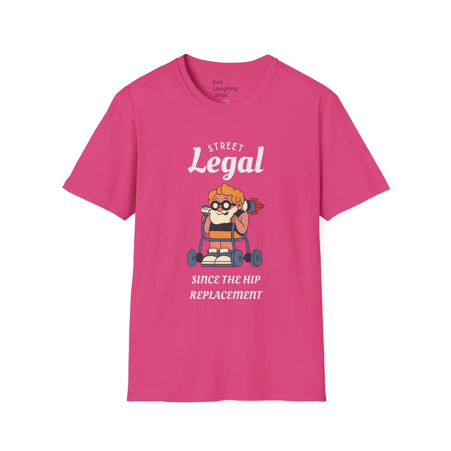 Funny Senior Tee – “Street Legal Since the Hip Replacement” – Sarcastic Senior Merch, Dark Humor Shirt & Funny Aging T-Shirt, Perfect Retirement Gift