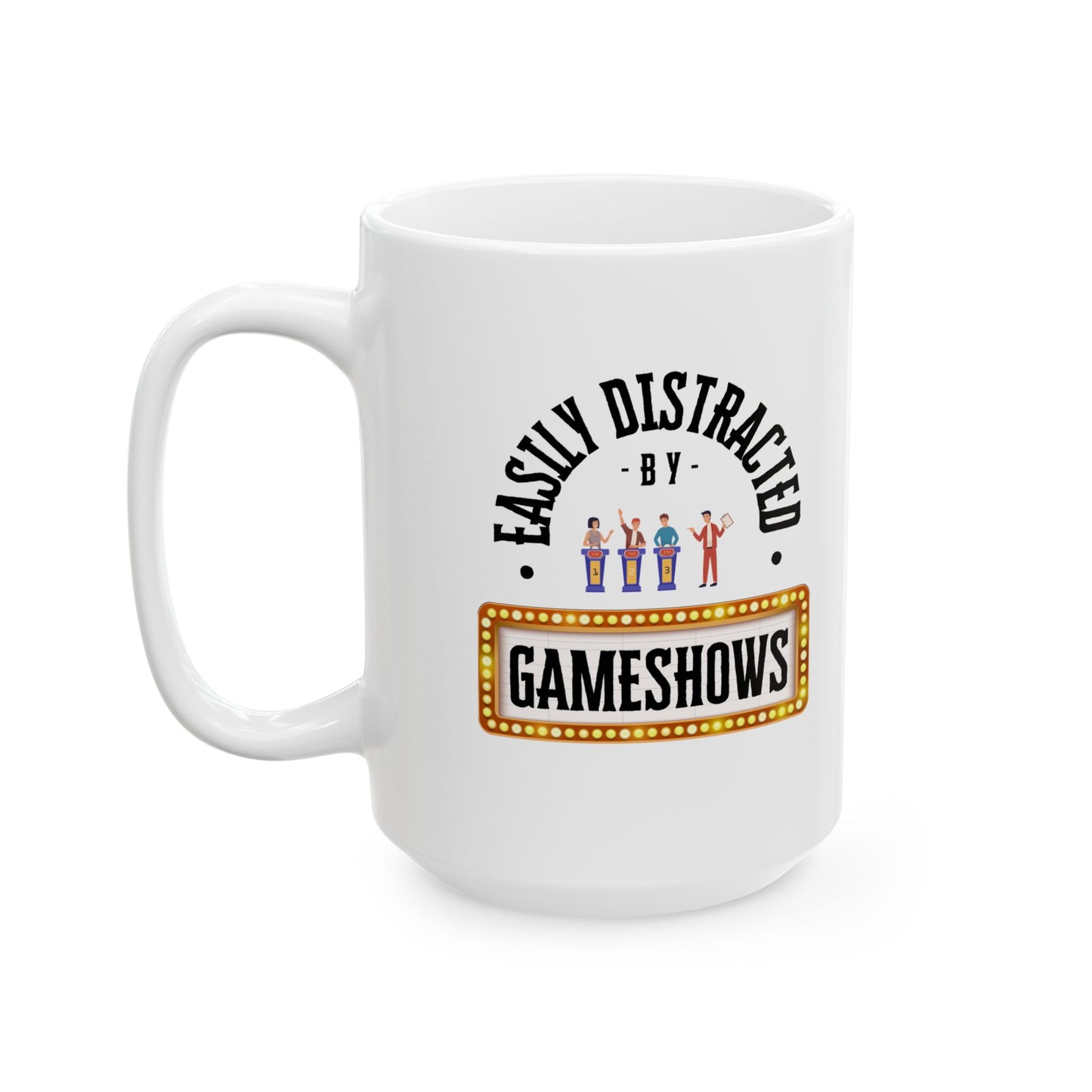 Funny Senior Coffee Mug ‘Easily Distracted By Gameshows’ – Sarcastic Senior Merch, Dark Humor Coffee Cup, Perfect Retirement Gift for Seniors, Grandparents, and Aging Legends