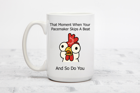 Funny Senior Coffee Mug ‘That Face When Your Pacemaker Skips a Beat… And So Do You’ – Sarcastic Senior Merch, Dark Humor Cup, Perfect Retirement Gift for Seniors, Grandparents, and Aging Legends