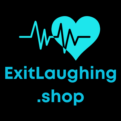 Exit Laughing