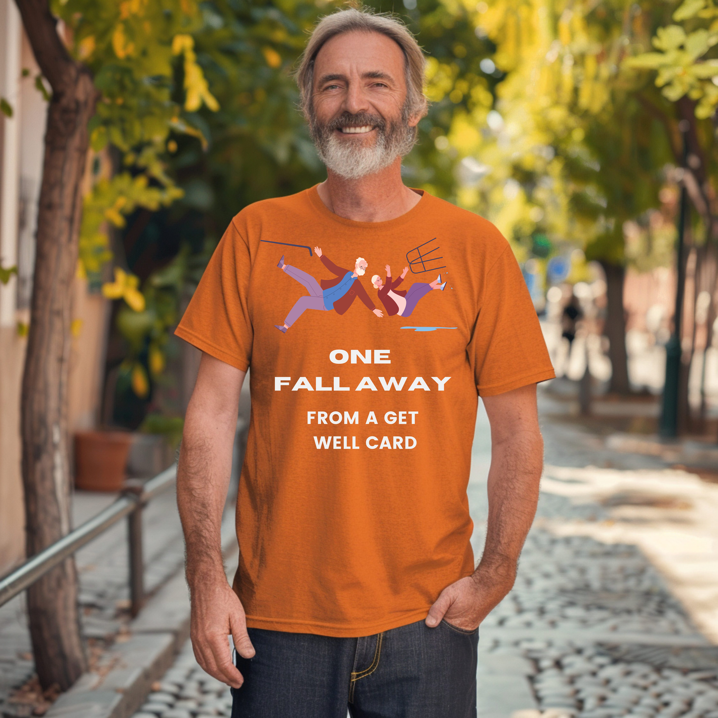 Funny Senior Tee – “One Fall Away from a Get Well Soon Card” – Sarcastic Senior Merch, Dark Humor Shirt & Funny Aging T-Shirt, Perfect Retirement Gift